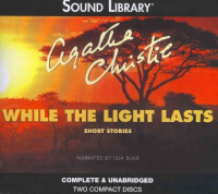 While the light lasts and other stories by Christie, Agatha